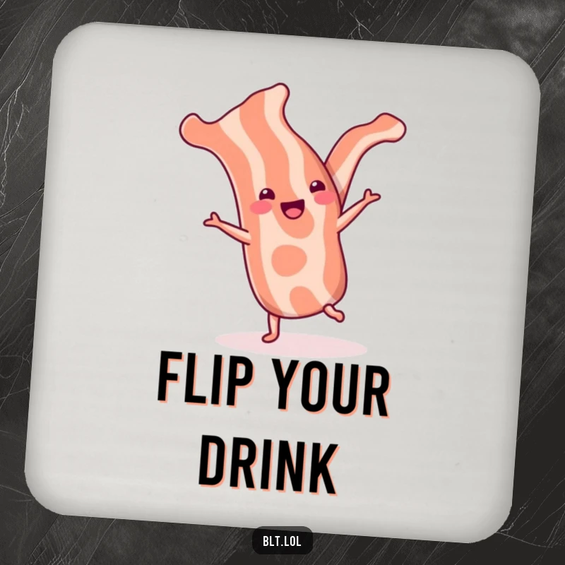 Funny bacon strip coaster with a cheerful strip performing a cartwheel, protecting furniture with breakfast humor.