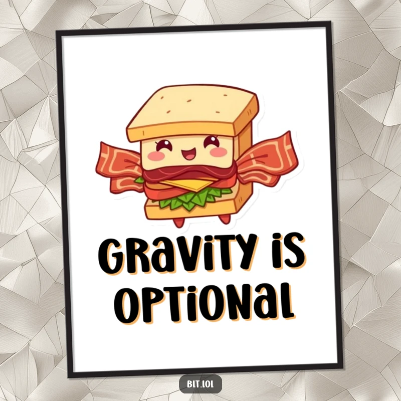 Funny BLT Sandwich Poster: A humorous illustration of a BLT sandwich attempting flight with creatively fashioned bacon wings.