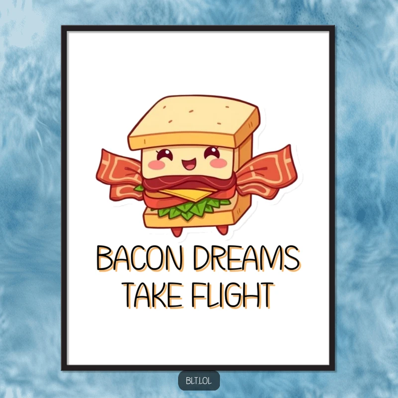 Funny Free Printable Wall Art: A BLT sandwich character attempting to fly using bacon strips as wings, printed for quirky home decor.