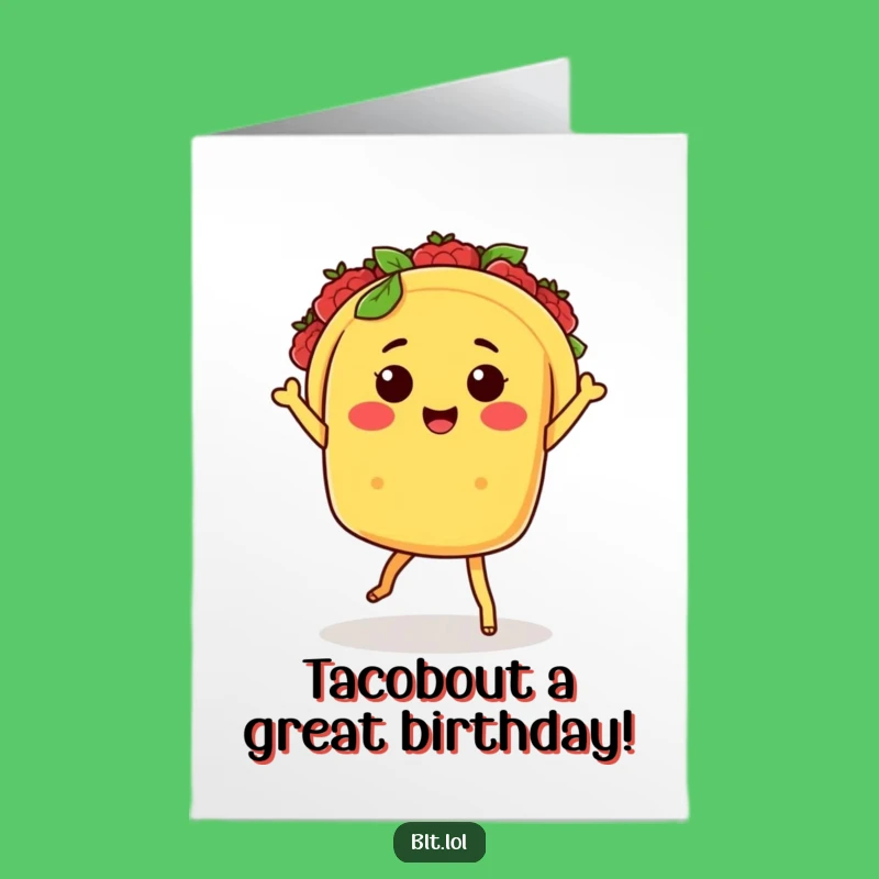 Free Printable Birthday Card: Funny Kawaii Taco Dancing Salsa - Downloadable Fun Gift