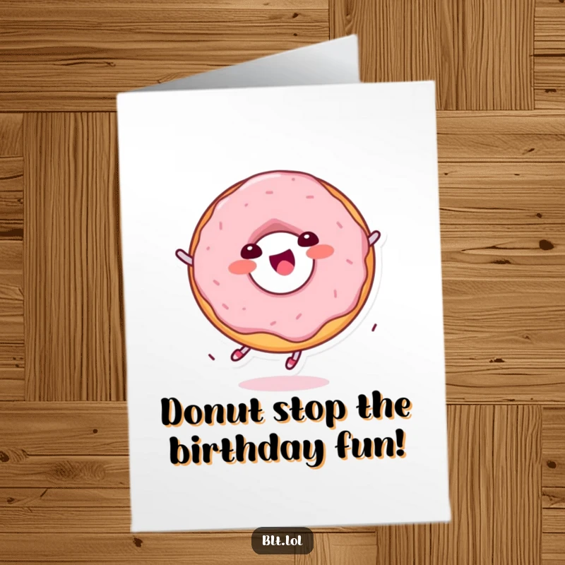 Funny Free Printable Birthday Card: Delighted Kawaii donut character happily spinning in circles, a sweet and downloadable greeting.
