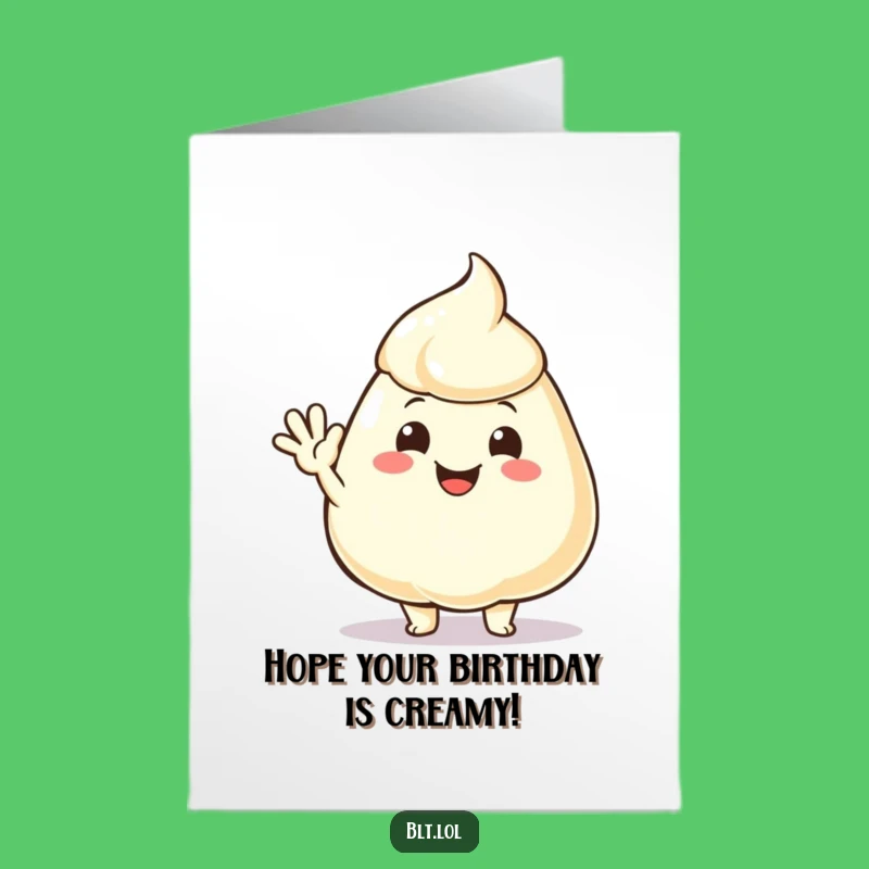 Free Printable Birthday Card: Mayo Dollop Funny Downloadable Gift