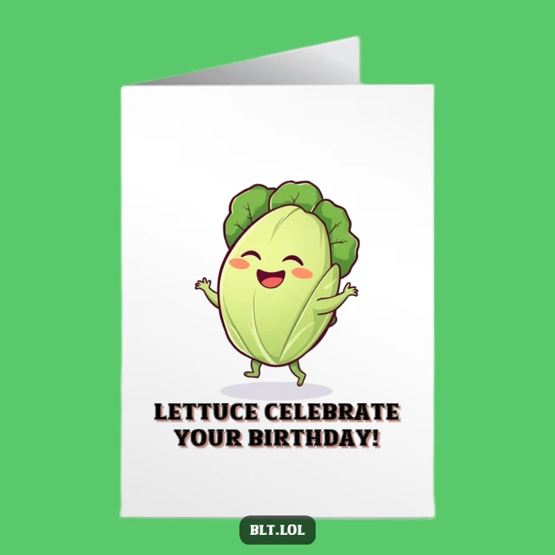 Funny Free Printable Lettuce Dance Birthday Card - Giggling Download