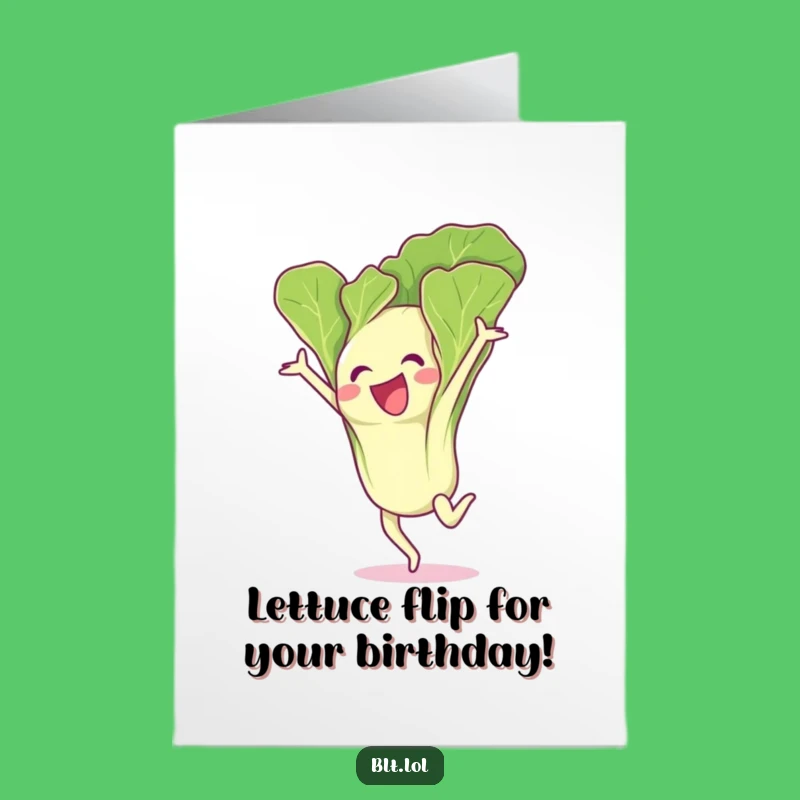 Free Printable Birthday Card: Lettuce Flip for a Healthy, Happy Celebration!