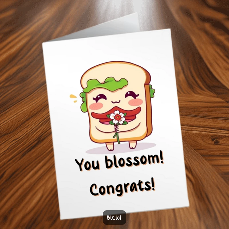 Funny Free Printable BLT Sandwich Card: Bashful character blushing with flowers, offering congratulations, charming DIY gift.