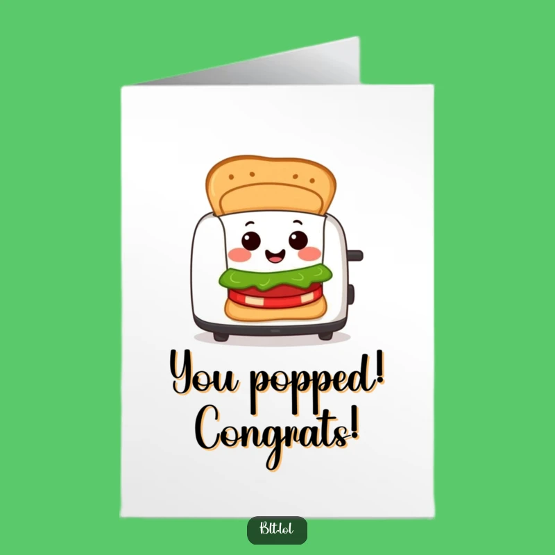 Free Printable BLT Toaster Congratulations Card - Funny Downloadable Gift for Any Occasion