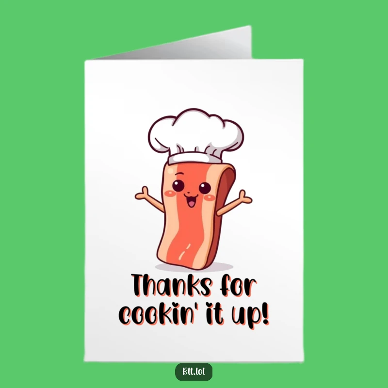Free Printable Thank You Card: Flipping Bacon Chef Says Thanks!