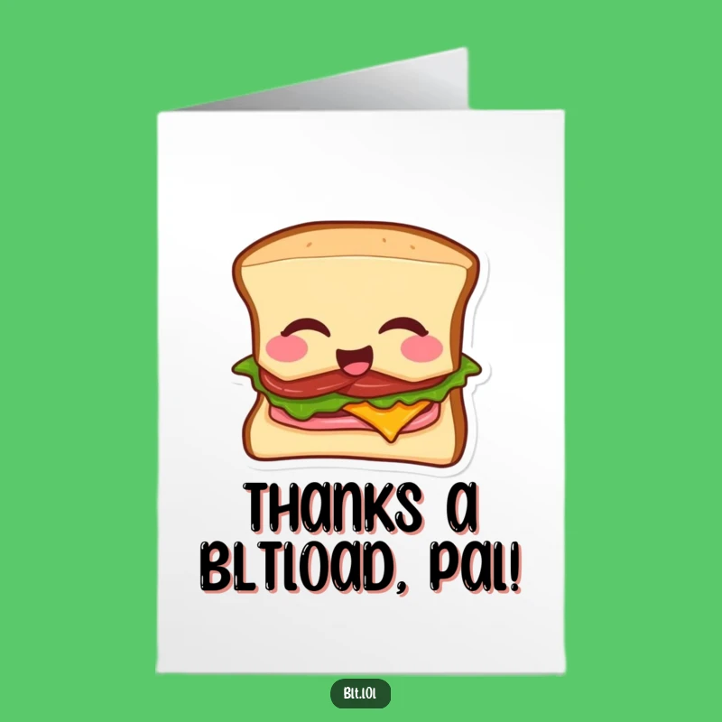 Hilarious Free Printable BLT Mic Drop Thank You Card - DIY
