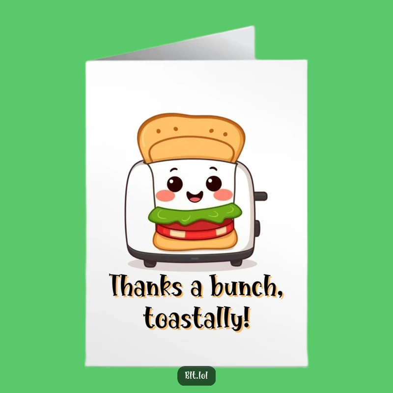 Free Printable BLT Toaster Thank You Card - Funny Downloadable Gift for Sandwich Fans