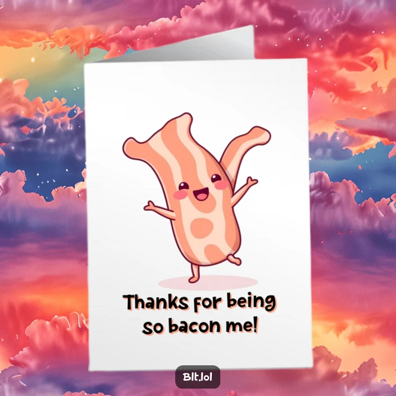 Funny Free Printable Bacon Cartwheel Thank You Card, a happy bacon strip doing a cartwheel, perfect for saying thanks.