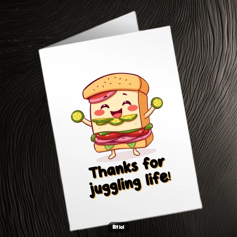 Funny Free Printable Thank You Card: A smiling BLT sandwich character gleefully juggling multiple pickle slices, a unique way to say thanks.