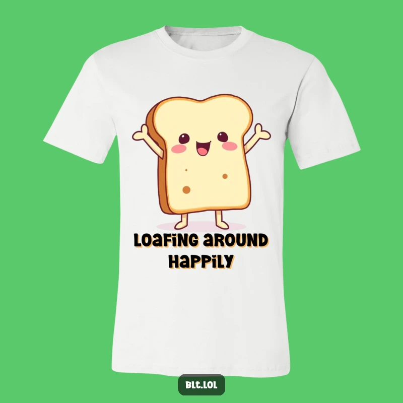 Funny Joyful Bread Tee - Happy Anthropomorphic Foodie Shirt & Great Gift
