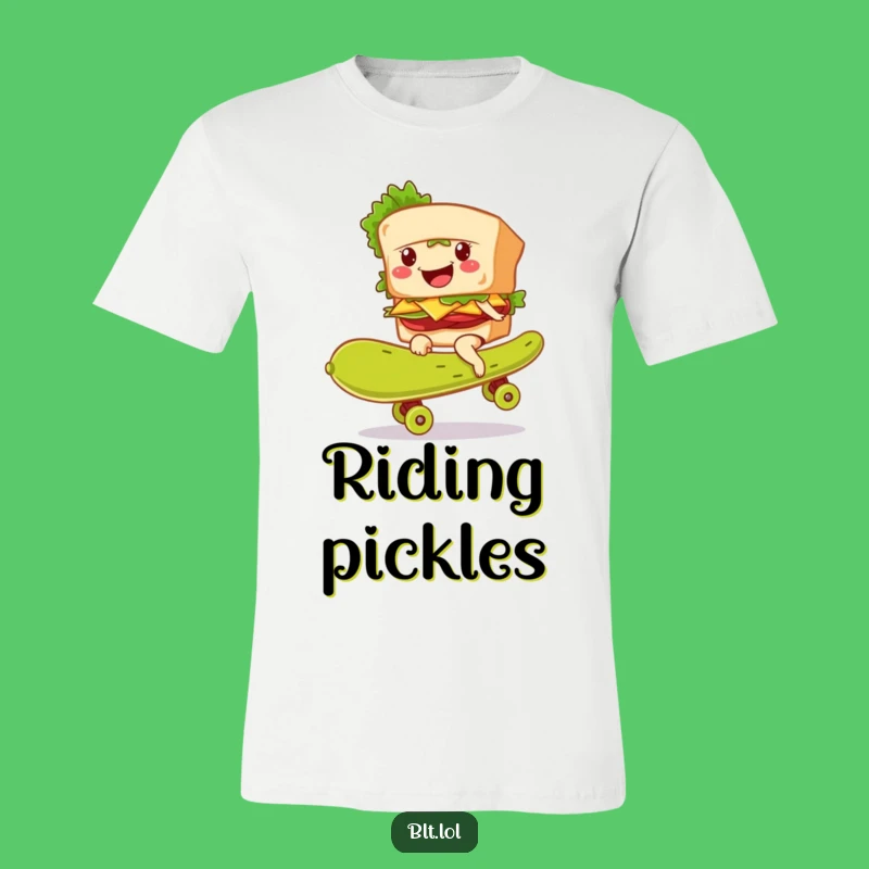 Funny BLT Pickle Skateboarder Tee - Comedic Sandwich Apparel Gift
